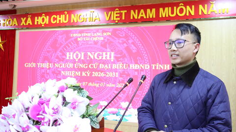 Sở Tài Chính Lạng Sơn Tổ chức Hội Nghị giới thiệu người ứng cử  Đại Biểu HĐND tỉnh nhiệm kỳ 2026-2031